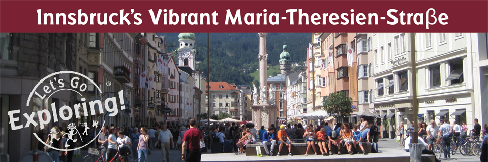 Innsbruck’s Vibrant Maria-Theresien-Straβe (Street)