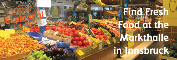 Find Fresh Food at the Markthalle in Innsbruck